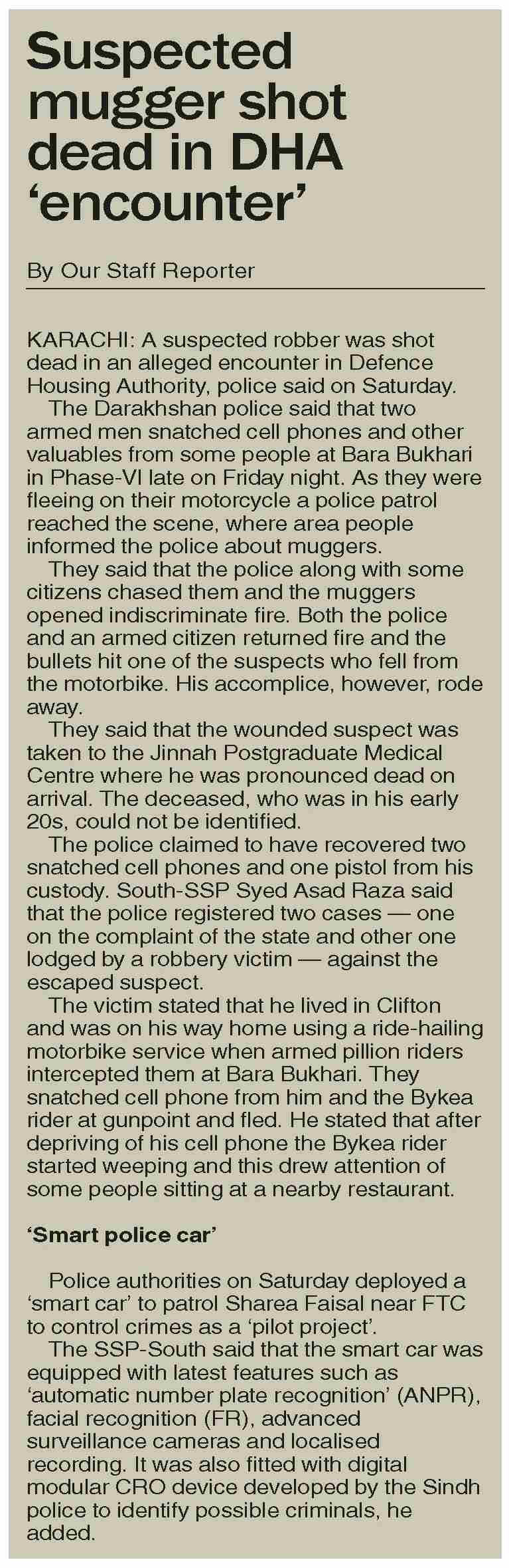Dawn-ePaper | Jan 29, 2023 | Suspected mugger shot dead in DHA `encounter`