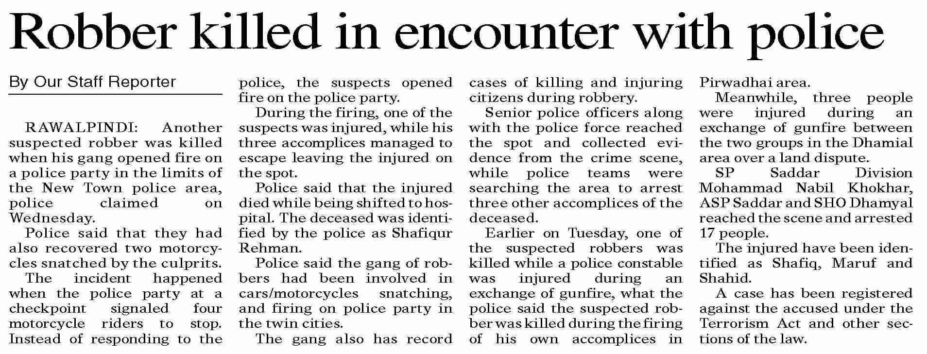 Dawn-ePaper | Apr 06, 2023 | Robber killed in encounter with police