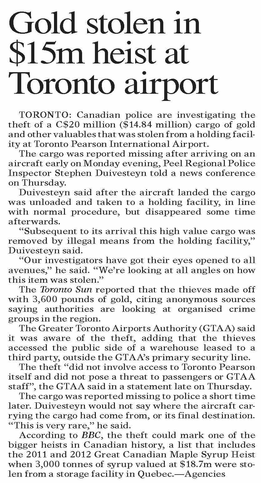 DawnePaper Apr 22, 2023 Gold stolen in 15m heist at Toronto airport