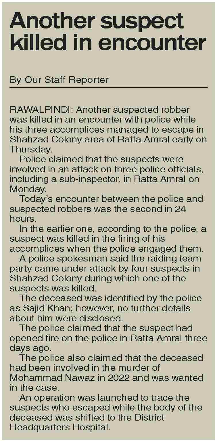 Dawn-ePaper | Jun 16, 2023 | Another suspect killed in encounter