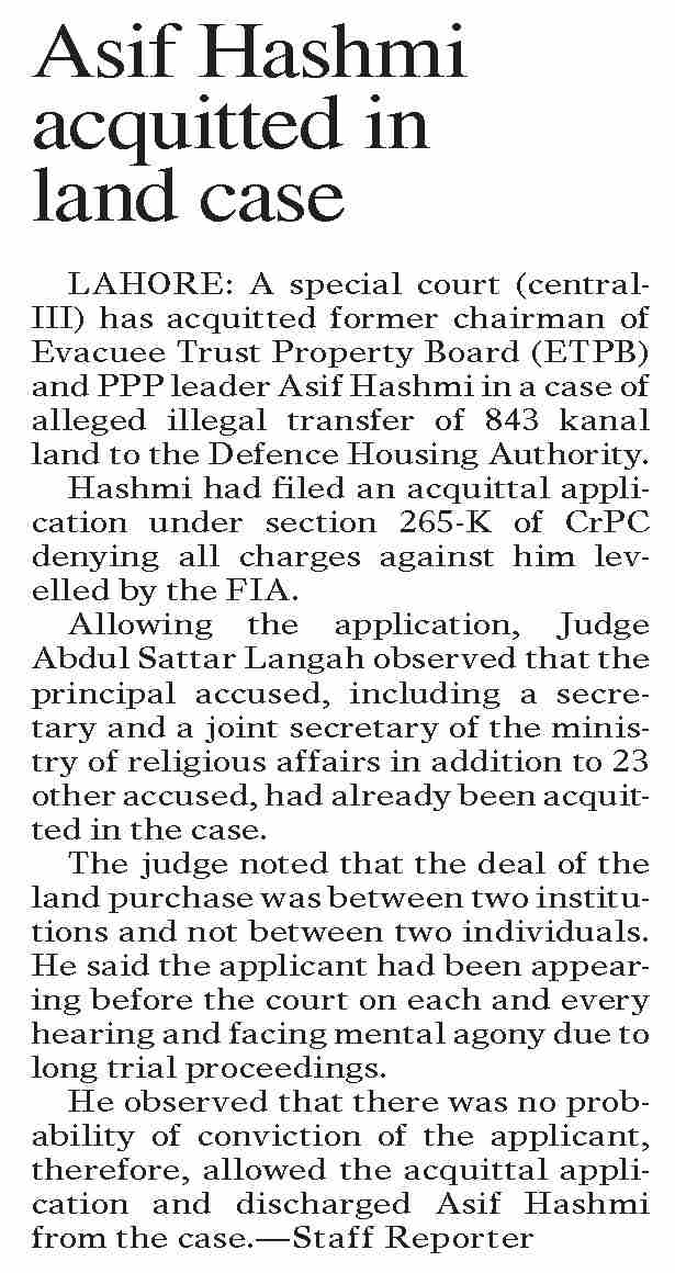 Dawn-ePaper | Aug 12, 2023 | Asif Hashmi acquitted in land case
