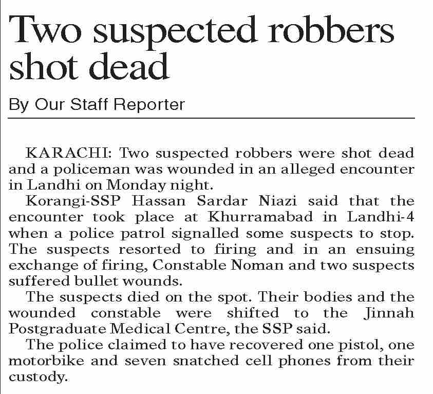 Dawn-ePaper | Feb 06, 2024 | Two suspected robbers shot dead