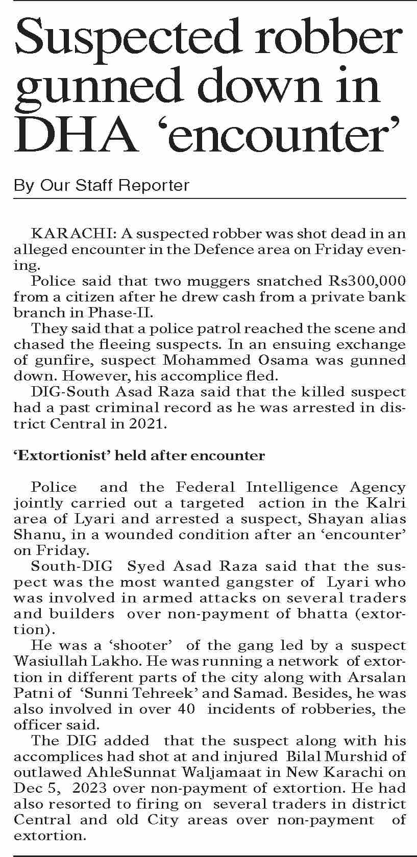 Dawn-ePaper | Jun 08, 2024 | Suspected robber gunned down in DHA ...