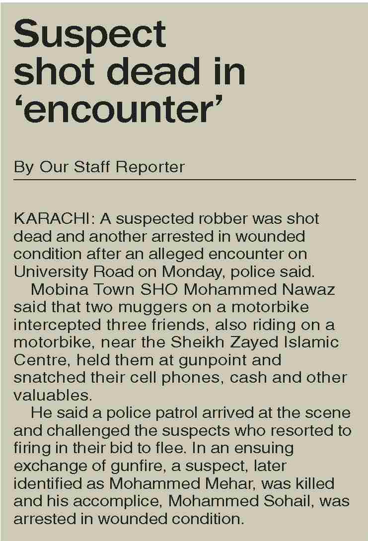 Dawn-ePaper | Oct 22, 2024 | Suspect shot dead in `encounter`