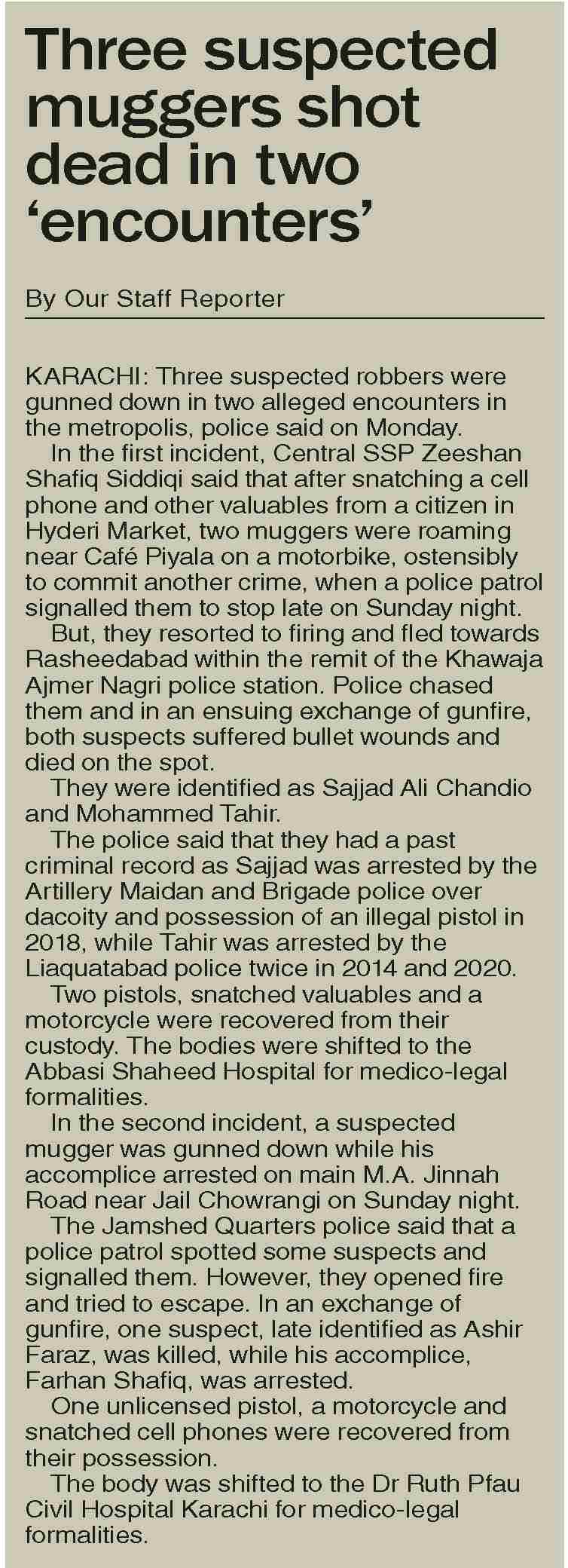 Dawn-ePaper | Apr 29, 2025 | Three suspected muggers shot dead in two ...