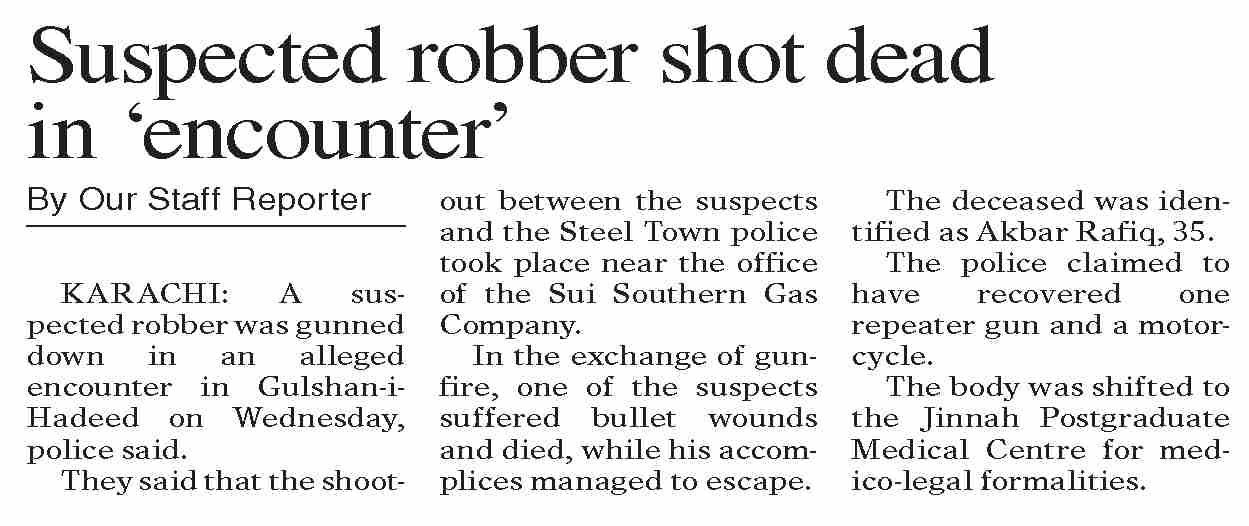 Dawn-ePaper | May 08, 2025 | Suspected robber shot dead in `encounter`
