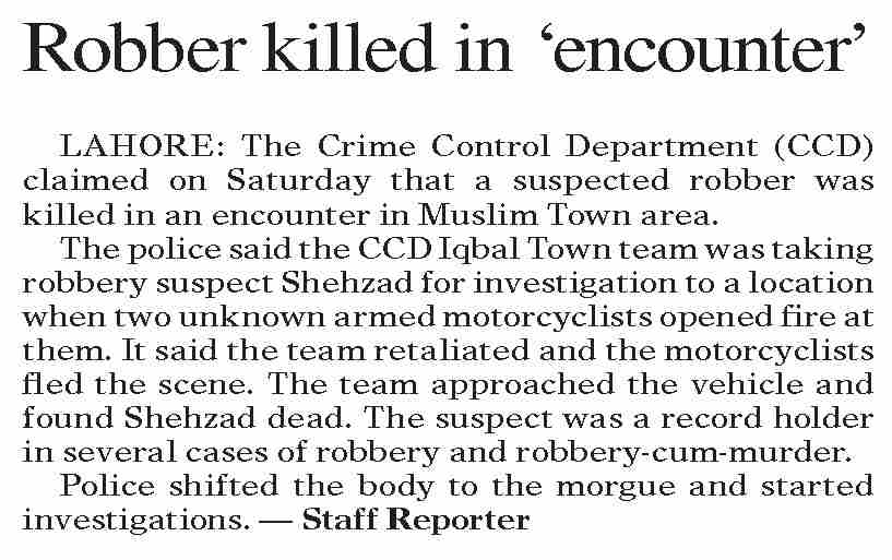 Dawn-ePaper | Jul 06, 2025 | Robber killed in `encounter`