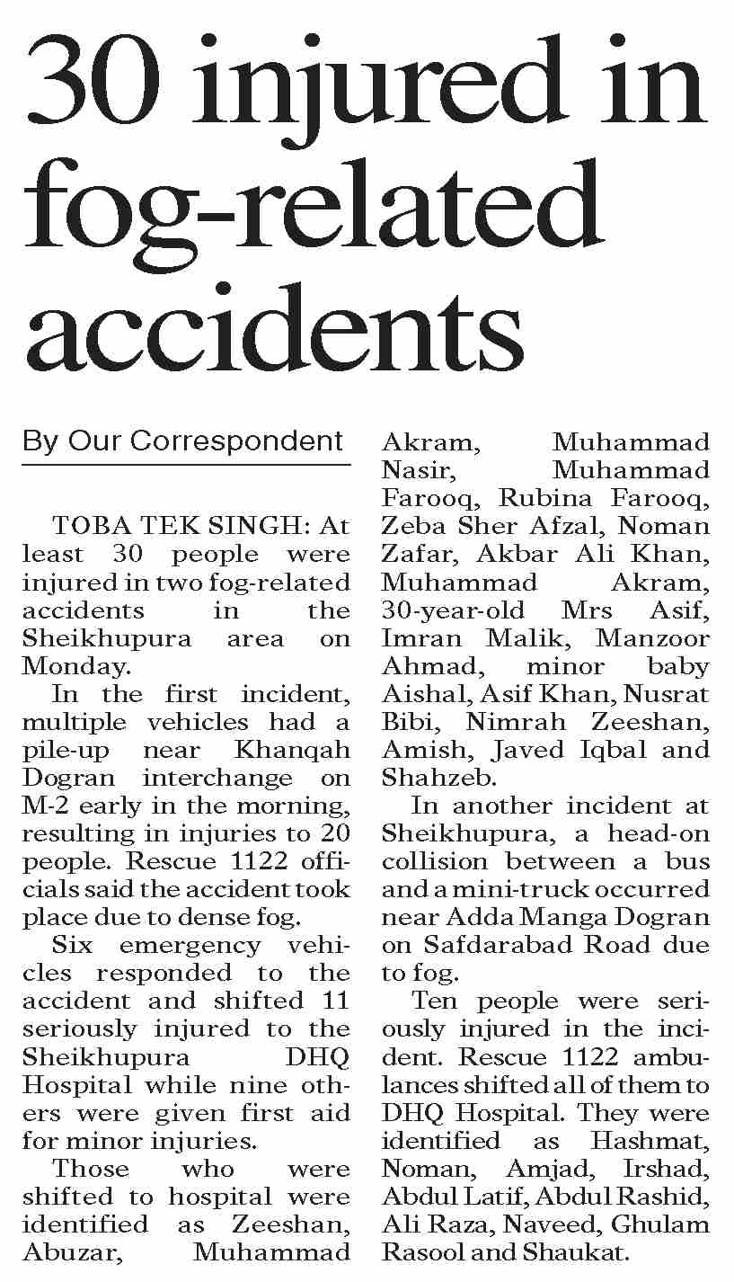 Dawn-ePaper | Feb 24, 2026 | 30 injured in fog-related accidents