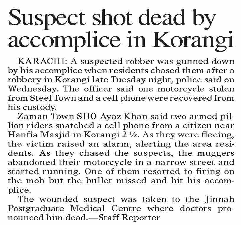 Dawn-ePaper | Jun 04, 2026 | Suspect shot dead by accomplice in Korangi